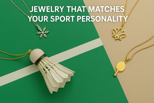 Jewelry That Matches Your Sport Personality