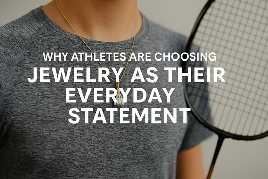 Why Athletes Are Choosing Jewelry as Their Everyday Statement